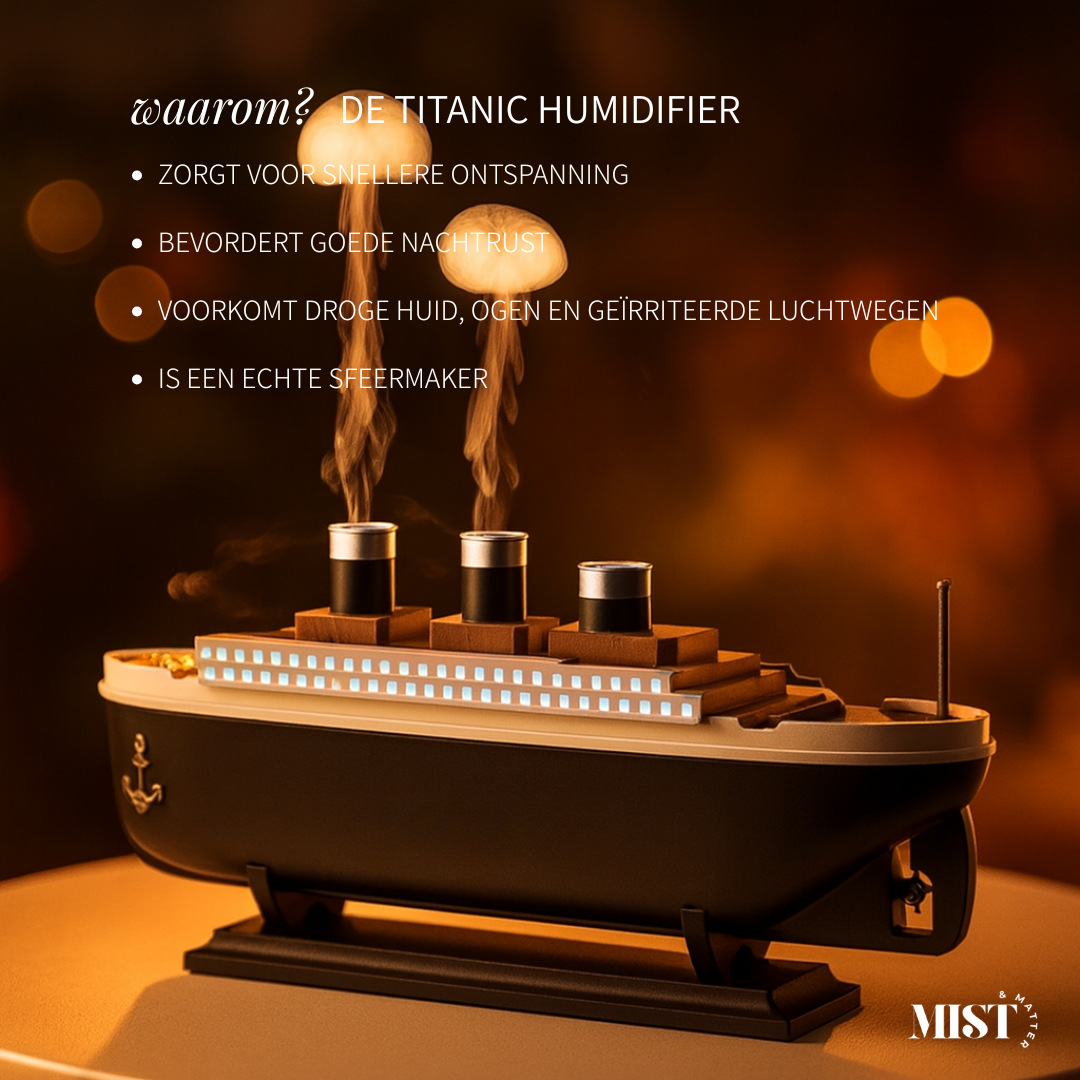 Titanic Humidifier